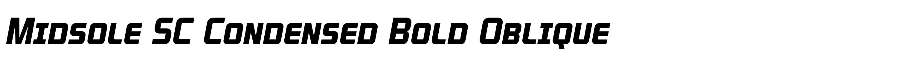 Midsole SC Condensed Bold Oblique